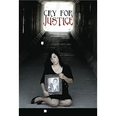 Cry for Justice - A Murdered Child's Legacy