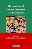 The New Law and Economic Development: A Critical Appraisal