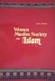 Women, Muslim Society, and Islam