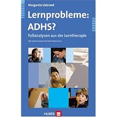 Lernprobleme: ADHS?: Fallanalysen aus der Lerntherapie