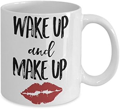 Funny Mug - Wake Up And Make Up - Q0217
