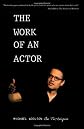The Work of an Actor