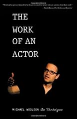 The Work of an Actor