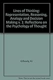 Lines of thinking : reflections on the psychology of thought