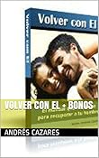 Amazon.es: Andrés Cazares VOLVER CON ÉL: Libros