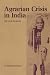 Agrarian Crisis in India: The Case of Bihar Agrarian Crisis in India: The Case of Bihar