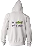 get a real dog! Get a boxer Adult Zippered Hooded (Hoody Hoodie) Sweatshirt Fleece Jacket (Hoodie / Hoody) Various Colors