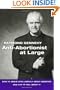 Anti-Abortionist At Large: How To Argue Abortion Intelligently And Live To Tell About It