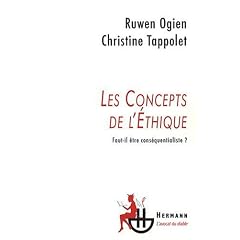 Les concepts de l'�thique : Faut-il �tre cons�quentialiste ?