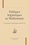 Politiques linguistiques en M�diterran�e
