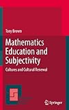 Mathematics education and subjectivity : cultures and cultural renewal