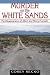 Book Murder on the White Sands: The Disappearance of Albert and Henry Fountain (A. C. Greene Series)