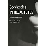 philoctetes greek tragedy in new translations