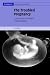 The Troubled Pregnancy: Legal Wrongs and Rights in Reproduction (Cambridge Law, Medicine & Ethics)