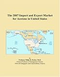 The 2007 Import and Export Market for Acetone in United States