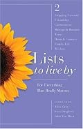 Lists to Live By: The Second Collection: For Everything That Really Matters (Lists to Live By)