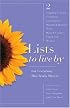Lists to Live By: The Second Collection: For Everything That Really Matters (Lists to Live By)