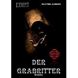 Der Grabrittervon "Oliver Lierss"