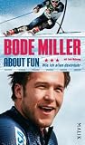 About Fun: Wie ich allen davonfuhr - Bode Miller, Jack McEnany