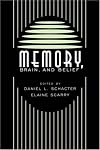 Memory, Brain, and Belief (Mind/Brain/Behavior Initiative)