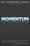 Momentum: What God Starts Never Ends