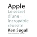 Apple : Le secret d'une incroyable r�ussite