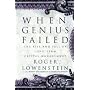When Genius Failed: The Rise and Fall of Long-Term Capital Management