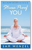 Stress - Proof You: How To Deal With Stress And Be Stress Free For Life