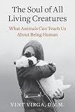 The Soul of All Living Creatures: What
