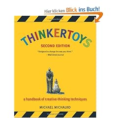 Thinkertoys: A Handbook of Creative-Thinking Techniques