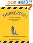 Thinkertoys: A Handbook of Creative-Thinking Techniques