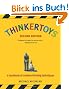 Thinkertoys: A Handbook of Creative-Thinking Techniques