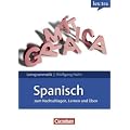 Lextra - Spanisch - Lerngrammatik: A1-C1 - Grammatik: Zum Nachschlagen, Lernen und �ben. Mit �bungen und Tests