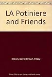 La Potiniere and friends
