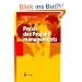 Praxis des Projektmanagements: Mit 16 Abbildungen und 3 Tabellen