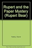 Rupert and the paper mystery