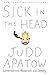 Sick in the Head: Conversations About Life and Comedy