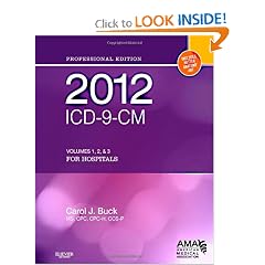 2012 ICD-9-CM for Hospitals, Volumes 1, 2 and 3 Professional Edition (Spiral bound) (AMA... by Carol J. Buck