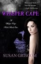Whisper Cape