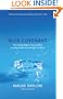 Blue Covenant: The Global Water Crisis and the Coming Battle for the Right to Water