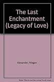 The last enchantment