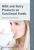 Milk and dairy products as functional foods