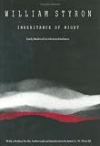 Inheritance of Night: Early Drafts of Lie Down in Darkness