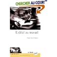 L'id�al au travail