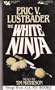 White Ninja