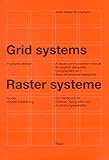 Grid Systems in Graphic Design: A Visual Communication Manual for Graphic Designers, Typographers and Three Dimensional Designers (German and English Edition)