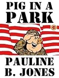 Pig in a Park
