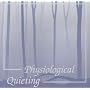 Physiological Quieting CD