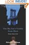 The Sky Isn't Visible from Here: Scenes from a Life