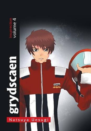 Grydscaen: Insurrection